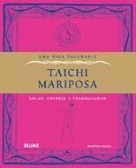 VIDA SALUDABLE TAICHI MARIPOSA | 9788480769471 | FAULKS, MARTIN | Llibreria Drac - Llibreria d'Olot | Comprar llibres en català i castellà online