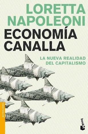 ECONOMIA CANALLA | 9788408102700 | NAPOLEONI, LORETTA | Llibreria Drac - Librería de Olot | Comprar libros en catalán y castellano online