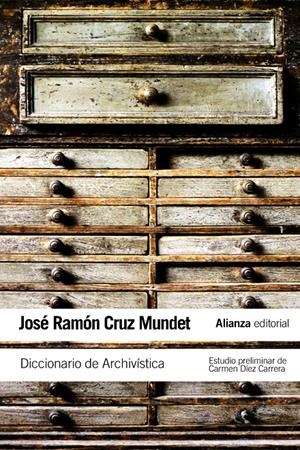 DICCIONARIO DE ARCHIVÍSTICA | 9788420652856 | CRUZ MUNDET, JOSE RAMON | Llibreria Drac - Llibreria d'Olot | Comprar llibres en català i castellà online