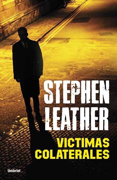 VICTIMAS COLATERALES | 9788489367968 | LEATHER, STEPHEN | Llibreria Drac - Llibreria d'Olot | Comprar llibres en català i castellà online