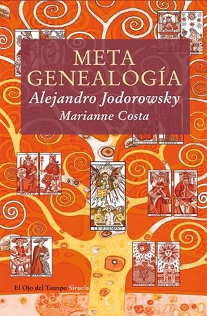 METAGENEALOGÍA AMB CD | 9788498415179 | JODOROWSKY, ALEJANDRO/COSTA, MARIANNE | Llibreria Drac - Llibreria d'Olot | Comprar llibres en català i castellà online