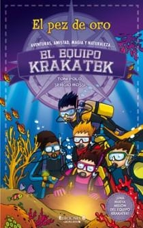 EQUIPO KRAKATEK 2. EL PEZ DE ORO | 9788466646574 | ROSSI, SERGIO | Llibreria Drac - Llibreria d'Olot | Comprar llibres en català i castellà online