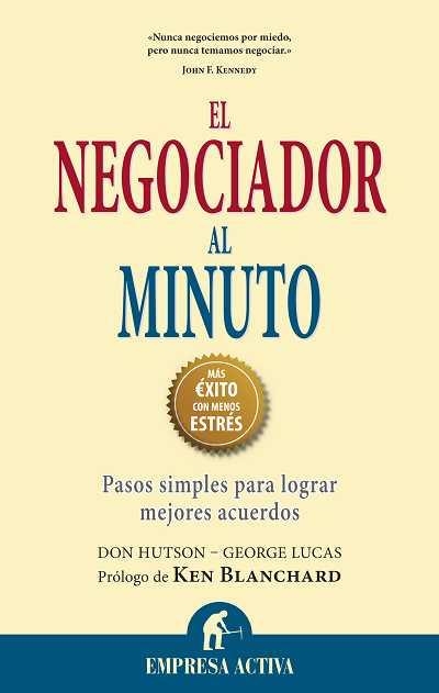 NEGOCIADOR AL MINUTO: PASOS SIMPLES PARA LOGRAR MEJORES ACUE | 9788492452729 | HUTSON, DON | Llibreria Drac - Llibreria d'Olot | Comprar llibres en català i castellà online