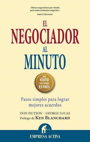 NEGOCIADOR AL MINUTO: PASOS SIMPLES PARA LOGRAR MEJORES ACUE | 9788492452729 | HUTSON, DON | Llibreria Drac - Llibreria d'Olot | Comprar llibres en català i castellà online