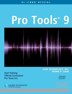 PRO TOOLS 9 | 9788441529458 | COOK, FRANK D. /TECHNOLOGY, AVID | Llibreria Drac - Llibreria d'Olot | Comprar llibres en català i castellà online