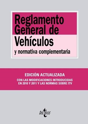 REGLAMENTO GENERAL DE VEHÍCULOS Y NORMATIVA COMPLEMENTARIA | 9788430952946 | Llibreria Drac - Llibreria d'Olot | Comprar llibres en català i castellà online