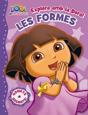 EXPLORA AMB LA DORA LES FORMES | 9788401902796 | VV.AA. | Llibreria Drac - Llibreria d'Olot | Comprar llibres en català i castellà online