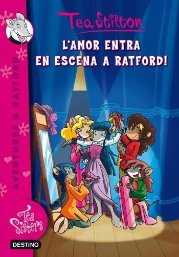 AMOR ENTRA EN ESCENA A RATFORD, L'  ( TEA SISTERS 1 ) | 9788499325019 | STILTON, TEA | Llibreria Drac - Llibreria d'Olot | Comprar llibres en català i castellà online