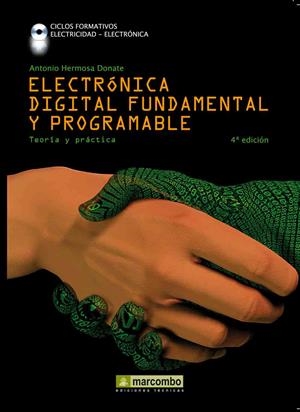 ELECTRONICA DIGITAL FUNDAMENTAL Y PROGRAMABLE | 9788426716644 | HERMOSA, ANTONIO | Llibreria Drac - Llibreria d'Olot | Comprar llibres en català i castellà online