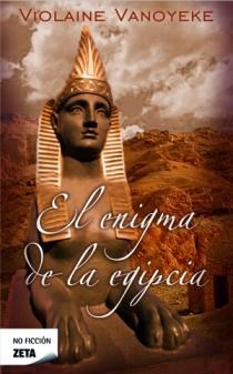 ENIGMA DE LA EGIPCIA, EL | 9788498725186 | VANOYEKE, VIOLAINE | Llibreria Drac - Llibreria d'Olot | Comprar llibres en català i castellà online