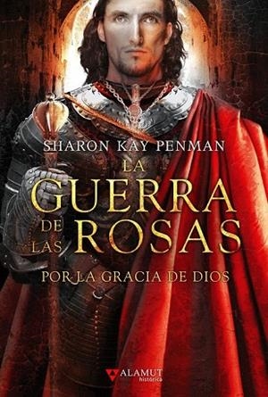 GUERRA DE LAS ROSAS, LA (III) POR LA GRACIA DE DIOS | 9788498890600 | PENMAN, SHARON KAY | Llibreria Drac - Llibreria d'Olot | Comprar llibres en català i castellà online