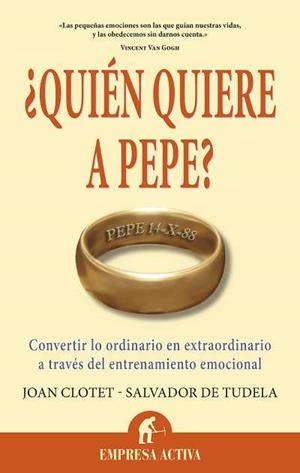 QUIEN QUIERE A PEPE | 9788492452699 | CLUTET SOLE, JOAN | Llibreria Drac - Librería de Olot | Comprar libros en catalán y castellano online