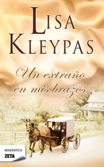 EXTRAÑO EN MIS BRAZOS, UN | 9788498725018 | KLEYPAS, LISA | Llibreria Drac - Llibreria d'Olot | Comprar llibres en català i castellà online