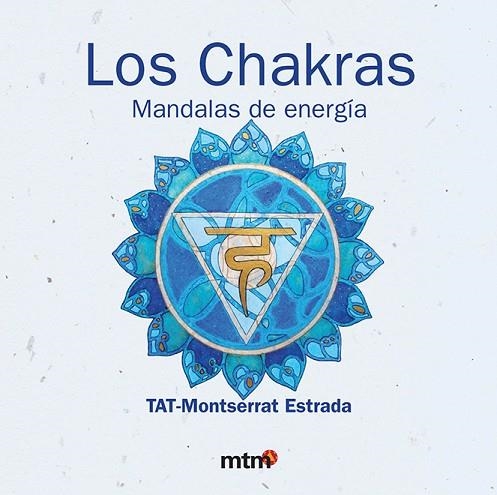 CHAKRAS, LOS: MANDALAS DE ENERGIA | 9788496697874 | TAT | Llibreria Drac - Llibreria d'Olot | Comprar llibres en català i castellà online