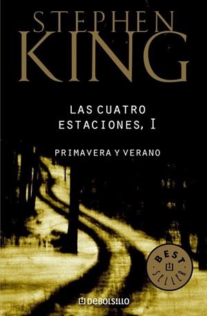 CUATRO ESTACIONES 1. PRIMAVERA Y VERANO | 9788497931311 | KING, STEPHEN | Llibreria Drac - Llibreria d'Olot | Comprar llibres en català i castellà online