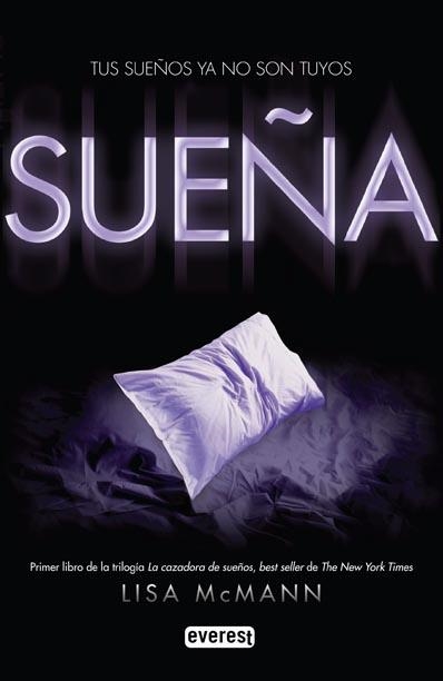 SUEÑA | 9788444146256 | MCMANN, LISA | Llibreria Drac - Llibreria d'Olot | Comprar llibres en català i castellà online