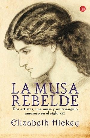 MUSA REBELDE, LA | 9788466315807 | HICKEY, ELIZABETH | Llibreria Drac - Llibreria d'Olot | Comprar llibres en català i castellà online