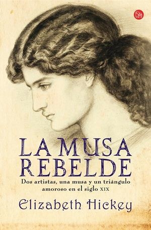 MUSA REBELDE, LA | 9788466315807 | HICKEY, ELIZABETH | Llibreria Drac - Llibreria d'Olot | Comprar llibres en català i castellà online