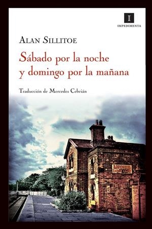 SABADO POR LA NOCHE Y DOMINGO POR LA MAÑANA | 9788415130130 | SILLITOE, ALAN | Llibreria Drac - Llibreria d'Olot | Comprar llibres en català i castellà online