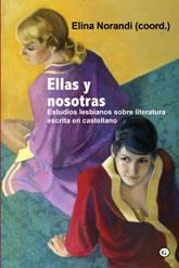 ELLAS Y NOSOTRAS | 9788492813094 | NORANDI (ED.), ELINA | Llibreria Drac - Llibreria d'Olot | Comprar llibres en català i castellà online