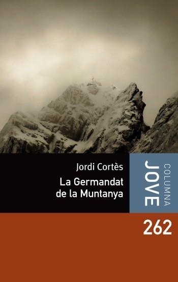 GERMANDAT DE LA MUNTANYA, LA | 9788499324951 | CORTES, JORDI | Llibreria Drac - Librería de Olot | Comprar libros en catalán y castellano online