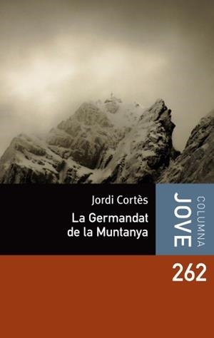 GERMANDAT DE LA MUNTANYA, LA | 9788499324951 | CORTES, JORDI | Llibreria Drac - Librería de Olot | Comprar libros en catalán y castellano online