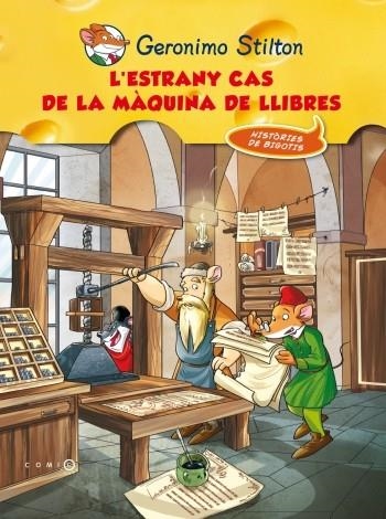 ESTRANY CAS DE LA MAQUINA DELS LLIBRES, L' | 9788499324906 | STILTON, GERONIMO | Llibreria Drac - Llibreria d'Olot | Comprar llibres en català i castellà online