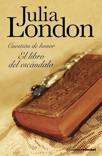 LIBRO DEL ESCANDALO, EL | 9788408102892 | LONDON, JULIA | Llibreria Drac - Llibreria d'Olot | Comprar llibres en català i castellà online