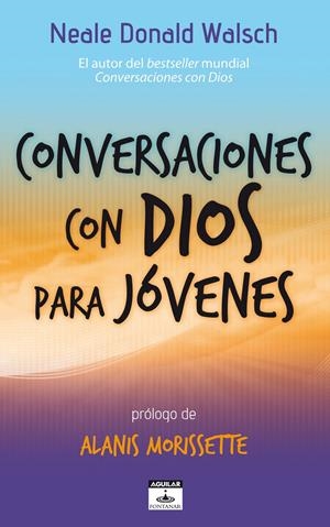 CONVERSACIONES CON DIOS PARA JOVENES | 9788403101999 | WALSH, NEALE DONAL | Llibreria Drac - Llibreria d'Olot | Comprar llibres en català i castellà online