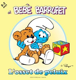 BEBE BARRUFET. L'OSSET DE PELUIX, EL | 9788415267119 | VV.AA. | Llibreria Drac - Llibreria d'Olot | Comprar llibres en català i castellà online