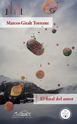 FINAL DEL AMOR, EL | 9788483930779 | GIRALT TORRENTE, MARCOS | Llibreria Drac - Librería de Olot | Comprar libros en catalán y castellano online