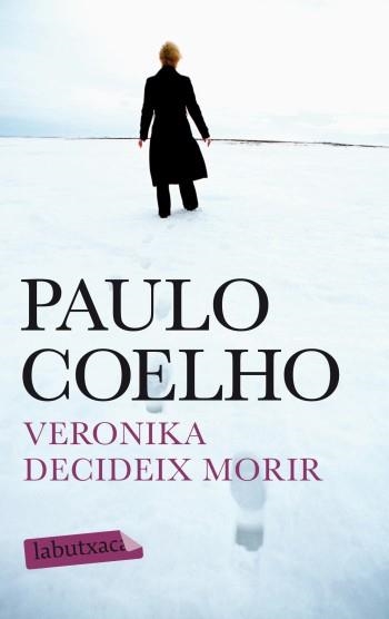 VERONIKA DECIDEIX MORIR | 9788499303017 | COELHO, PAULO | Llibreria Drac - Llibreria d'Olot | Comprar llibres en català i castellà online