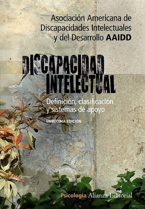 DISCAPACIDAD INTELECTUAL | 9788420652627 | AMERICAN ASSOCIATION ON MENTAL RETARDATION | Llibreria Drac - Llibreria d'Olot | Comprar llibres en català i castellà online