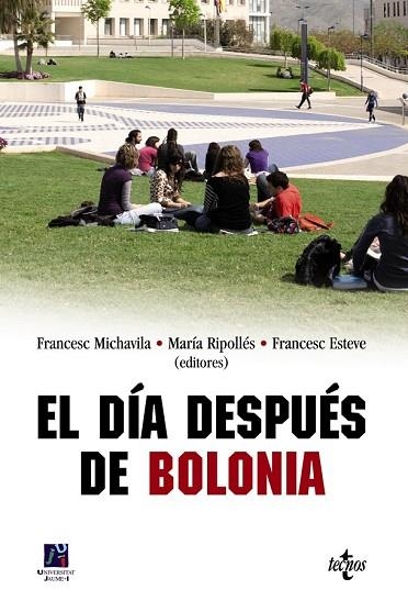 DÍA DESPUÉS DE BOLONIA, EL | 9788430952960 | MICHAVILA, F. / RIPOLLES, M. / ESTEVE, F. | Llibreria Drac - Llibreria d'Olot | Comprar llibres en català i castellà online