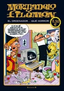 MORTADELO Y FILEMON. EL ORDENADOR ... ¡QUE HORROR! | 9788466648929 | IBAÑEZ, FRANCISCO | Llibreria Drac - Llibreria d'Olot | Comprar llibres en català i castellà online