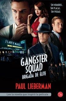 GANGSTER SQUAD BRIGADA DE ELITE | 9788466327251 | LIEBERMAN, PAUL | Llibreria Drac - Llibreria d'Olot | Comprar llibres en català i castellà online