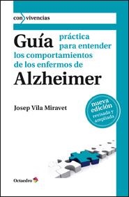 GUIA PRACTICA PARA ENTENDER COMPORT. ENFERMOS ALZHEIMER | 9788499211787 | VILA, JOSEP | Llibreria Drac - Llibreria d'Olot | Comprar llibres en català i castellà online