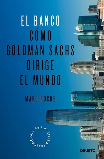 BANCO COMO GOLDMAN SACHS DIRIGE EL MUNDO, EL | 9788423428250 | ROCHE, MARC | Llibreria Drac - Llibreria d'Olot | Comprar llibres en català i castellà online