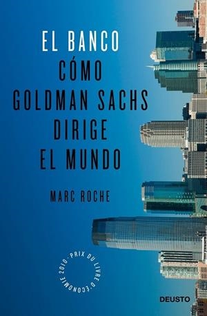 BANCO COMO GOLDMAN SACHS DIRIGE EL MUNDO, EL | 9788423428250 | ROCHE, MARC | Llibreria Drac - Llibreria d'Olot | Comprar llibres en català i castellà online