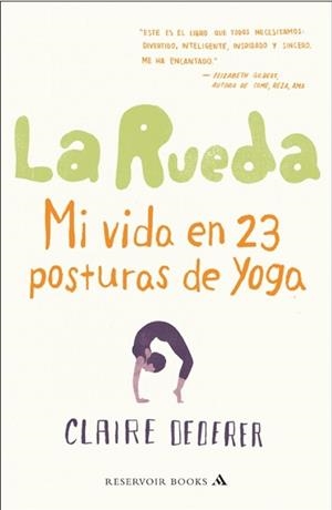 MI VIDA EN 23 POSTURAS DE YOGA | 9788439724186 | DEDERER, CLAIRE | Llibreria Drac - Llibreria d'Olot | Comprar llibres en català i castellà online