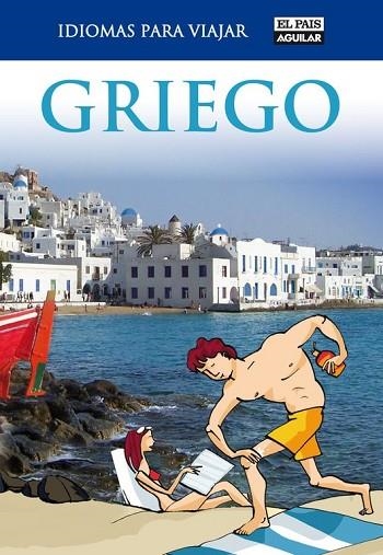 GRIEGO (IDIOMAS PARA VIAJAR) | 9788403510852 | VV.AA. | Llibreria Drac - Llibreria d'Olot | Comprar llibres en català i castellà online