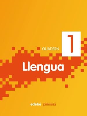 QUADERN DE LLENGUA 1 PRIMER CURS (NOVA ED.) | 9788468300023 | VV.AA. | Llibreria Drac - Llibreria d'Olot | Comprar llibres en català i castellà online