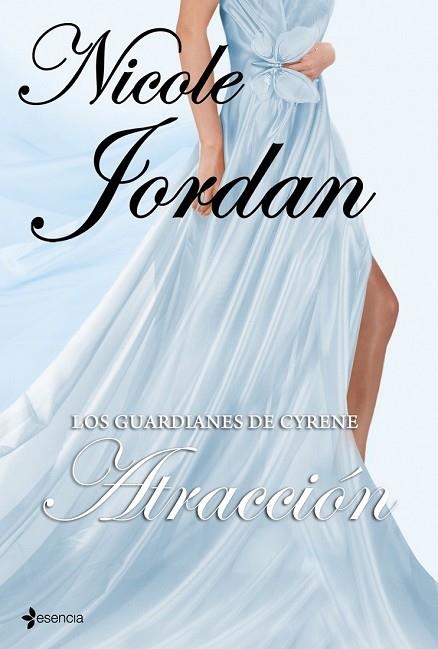 ATRACCION. LOS GUARDIANES DE CYRENE | 9788408100348 | JORDAN, NICOLE | Llibreria Drac - Llibreria d'Olot | Comprar llibres en català i castellà online