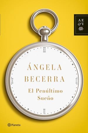 PENULTIMO SUEÑO, EL | 9788408100393 | BECERRA, ANGELA | Llibreria Drac - Llibreria d'Olot | Comprar llibres en català i castellà online