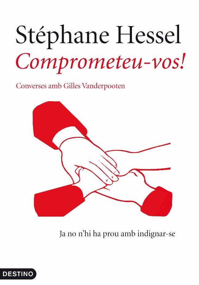 COMPROMETEU-VOS! | 9788497102056 | HESSEL, STEPHANE | Llibreria Drac - Llibreria d'Olot | Comprar llibres en català i castellà online