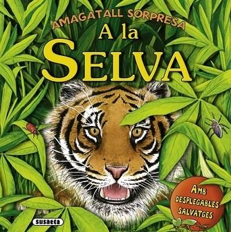 AMAGATALL SORPRESA A LA SELVA | 9788467705027 | CALLERY, SEAN | Llibreria Drac - Llibreria d'Olot | Comprar llibres en català i castellà online