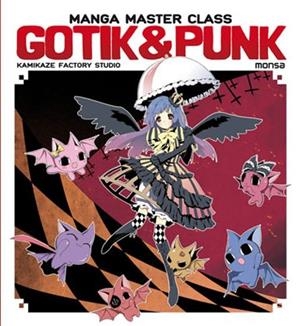 MANGA MASTER CLASS GOTIK & PUNK | 9788415223238 | KAMIKAZE FACTORY | Llibreria Drac - Llibreria d'Olot | Comprar llibres en català i castellà online