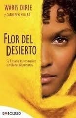 FLOR DEL DESIERTO | 9788415140252 | DIRIE, WARIS | Llibreria Drac - Llibreria d'Olot | Comprar llibres en català i castellà online