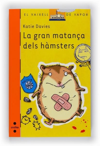 GRAN MATANÇA DELS HAMSTERS, LA | 9788466128322 | DAVIES, KATIE | Llibreria Drac - Llibreria d'Olot | Comprar llibres en català i castellà online