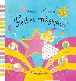 FESTES MAGIQUES | 9788448832131 | THOMPSON, EMMA | Llibreria Drac - Llibreria d'Olot | Comprar llibres en català i castellà online